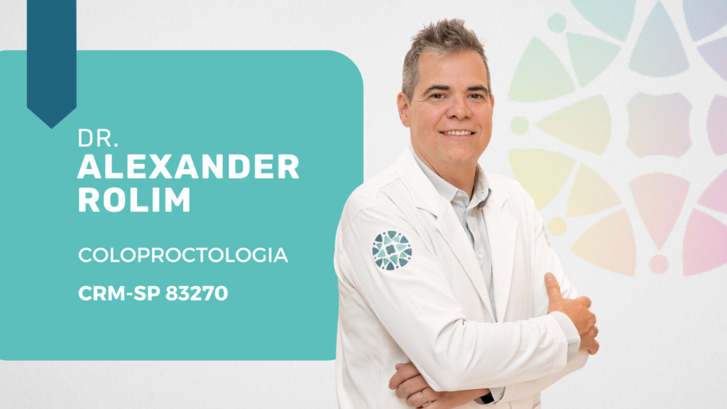 Dr. Alexander Rolim, Consulta Proctologista Especialista em Doenças Inflamatórias Intestinais e Pesquisa Clínica. 