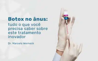 Botox anal: você conhece o tratamento?