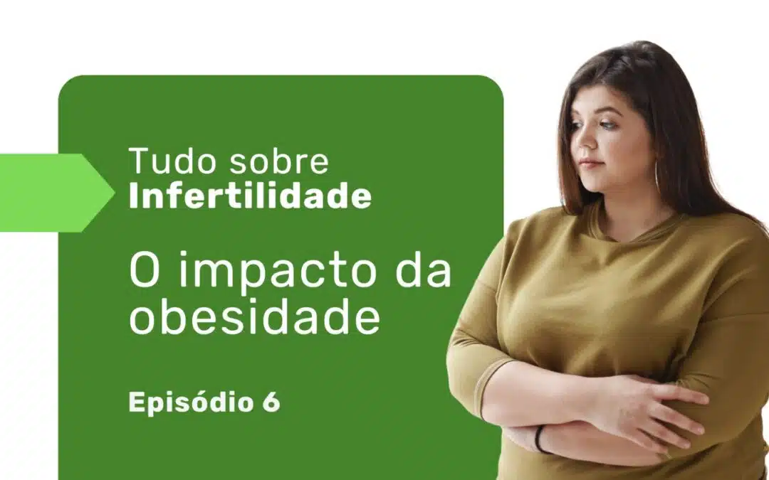 Obesidade e infertilidade: entenda a relação