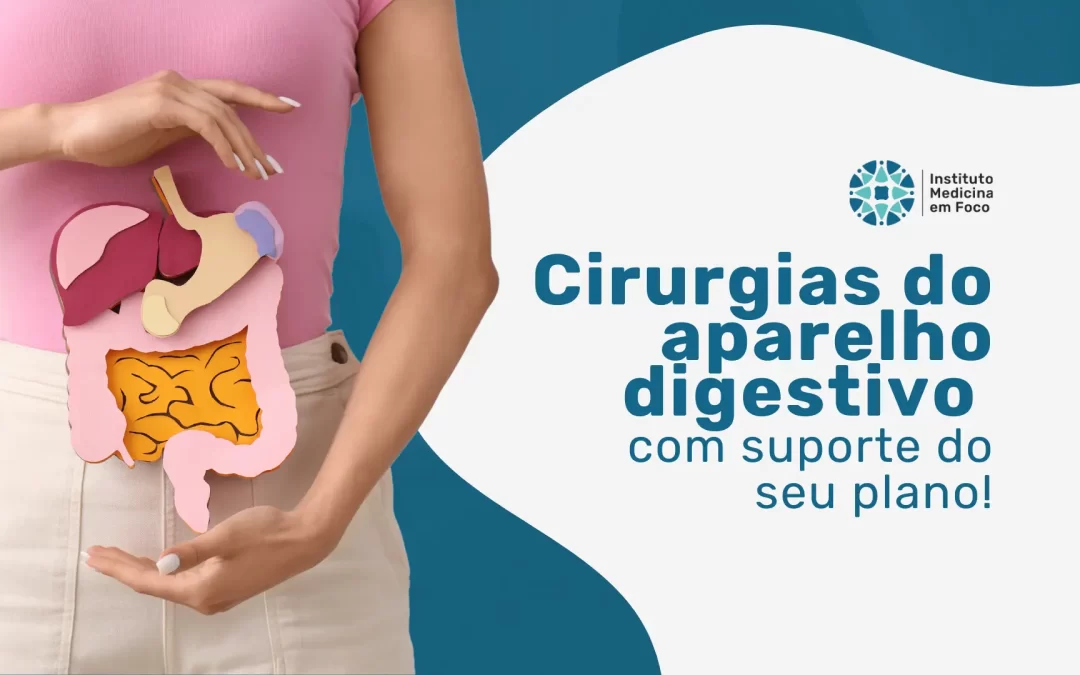 Cirurgia do Aparelho Digestivo pelo Plano de Saúde Bradesco