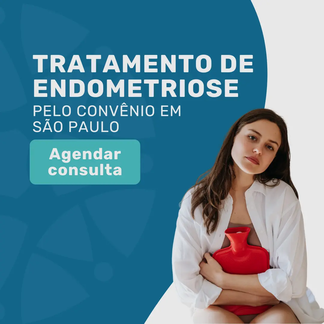 Agende o seu tratamento de endometriose com um Especialista em Endometriose pelo Saúde Caixa