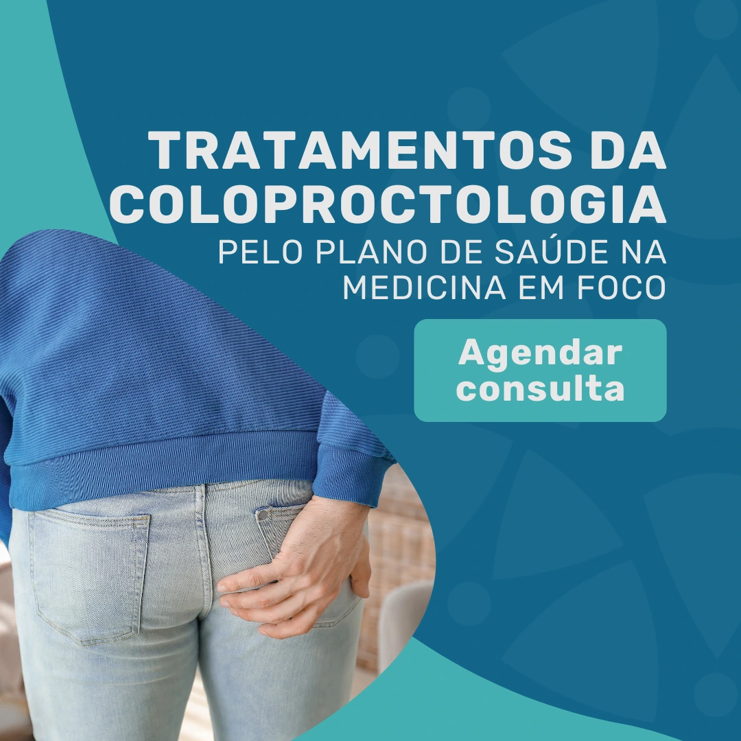 Faça o seu Tratamento com Coloproctologista pela Allianz Saúde na Medicina em Foco