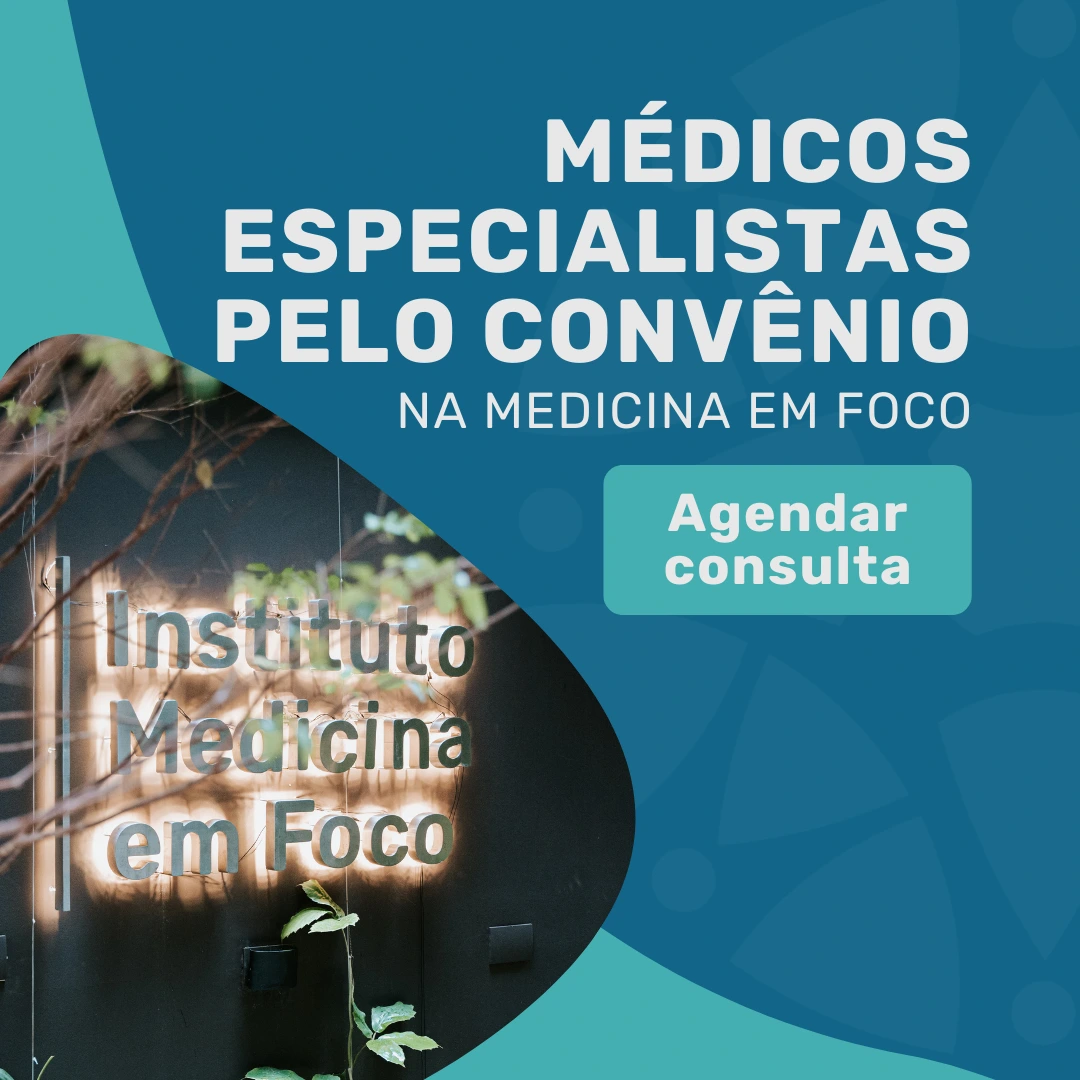 Agende sua consulta com médicos especialistas no Instituto Medicina em Foco pelo Bradesco Saúde