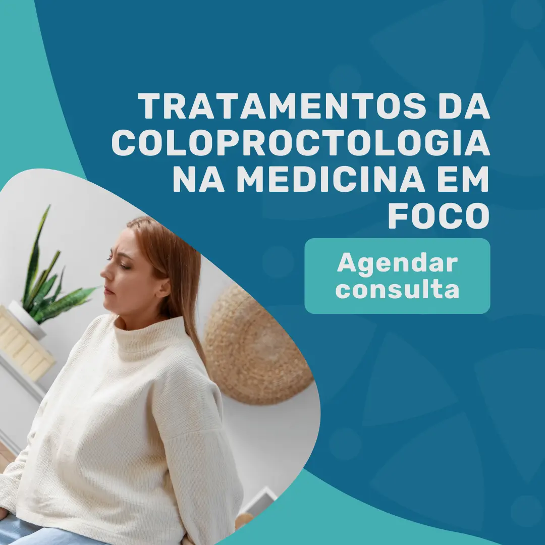 Faça o seu tratamento com coloproctologista pelo BC Saúde na Medicina em Foco